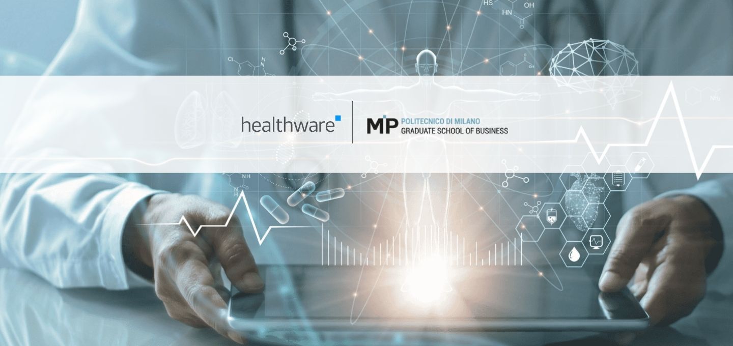 Healthware Group e MIP Politecnico di Milano lanciano l'Executive Programme in Digital Health and Innovation