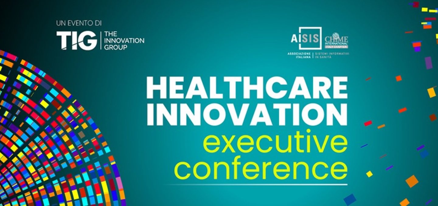 Roma capitale della Sanità Digitale: torna la Healthcare Innovation Executive Conference
